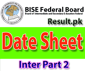 fbise  Inter part 2 Result 2024 class 9th, 12th, FSC, Matric, SSC, HSSC, FA, Inter, 10th, 11th, Intermediate, SSC Part 1, SSC Part 2, Inter Part 1, Inter part 2, 1st year, 2nd year, ICS, ICOM