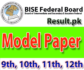 BISE Federal Board Islamabad Model Papers 2021 fbise Sample & Model